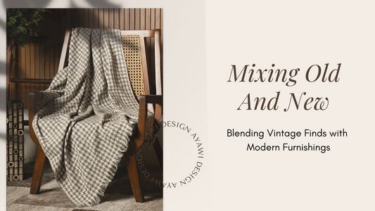 Mixing Old and New: Blending Vintage Finds with Modern Furnishings